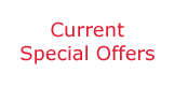 Current Special Offers